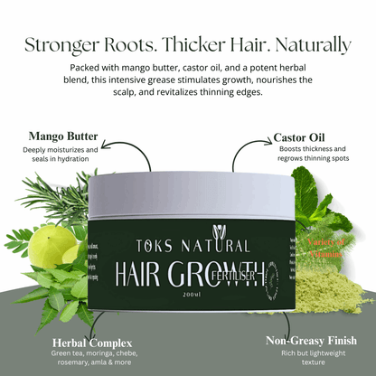 Hair Growth Fertiliser Hair Grease - TOKS NATURAL